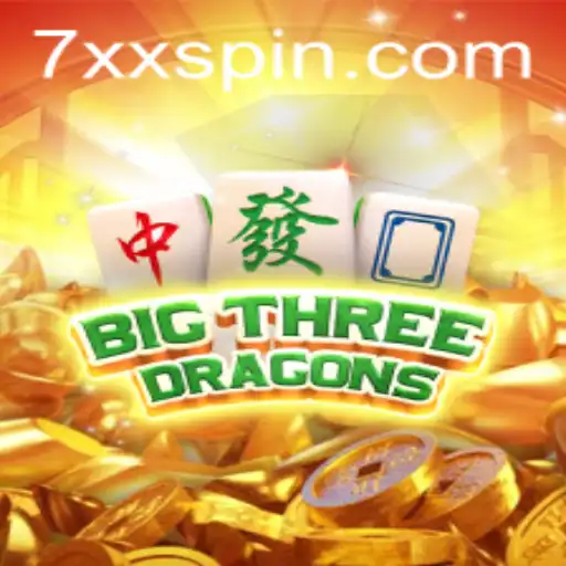 Unveiling the Excitement of BigThreeDragons and Decoding the '7xx' Phenomenon