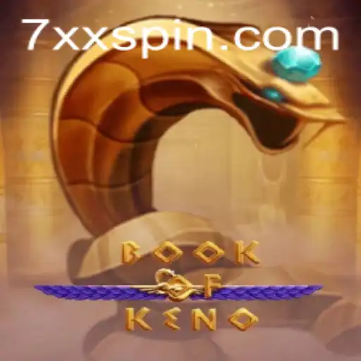 Exploring the Exciting World of BookOfKeno: The Thrilling 7xx Experience