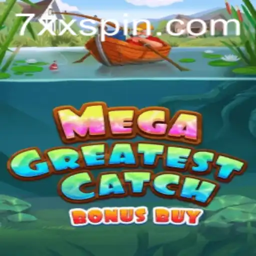 MegaGreatestCatchBonusBuy: The Ultimate Gaming Experience of 2023